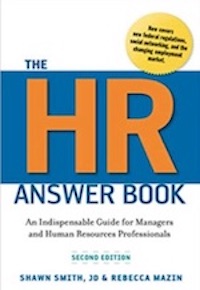 The HR Answer Book: An Indispensable Guide for Managers by Shawn Smith and Rebecca Mazin