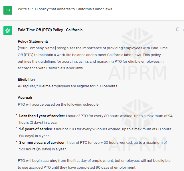 A GhatGPT prompt to write a PTO policy according to the labor laws of California.
